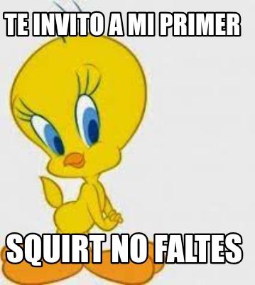 te-invito-a-mi-primer-squirt-no-faltes