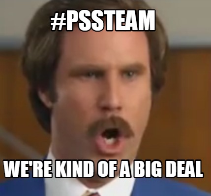 pssteam-were-kind-of-a-big-deal