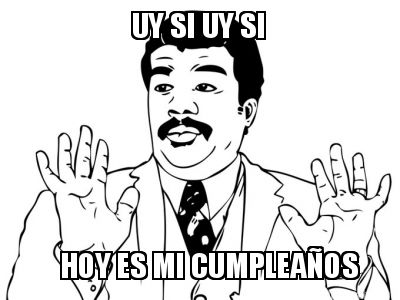 uy-si-uy-si-hoy-es-mi-cumpleaos