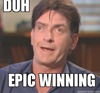 duh-epic-winning