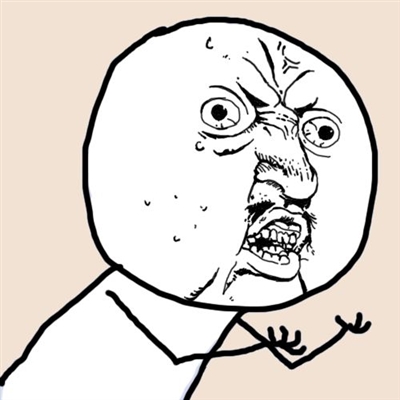 Y U No, meme Generator, annoyance, Facepalm, Trollface, Pepe the Frog, Rage  comic, internet Troll, generator, know Your Meme